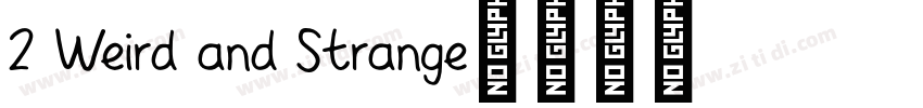 2 Weird and Strange字体转换
